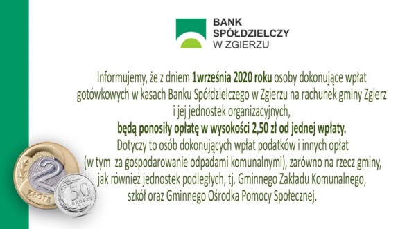 Informacja o opłacie naliczanej przez Bank Spółdzielczy w Zgierzu od wpłat dokonanych na rachunek gminy Zgierz od dnia 1 września 2020 r.