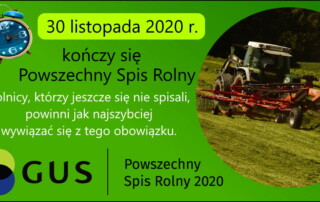 Plakat informujących o tym, że 30 listopada 2020 r. kończy się Powszechny Spis Rolny 2020